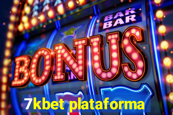 7kbet plataforma